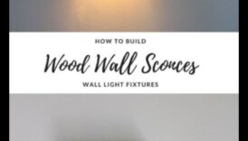 Aplice din lemn DIY: creați corpuri de iluminat cu farmec natural